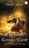 Why Gods Remain Silent (Mystery Triology, #1) (eBook, ePUB) Why Gods Remain Silent (Mystery Triology, #1) (eBook, ePUB)