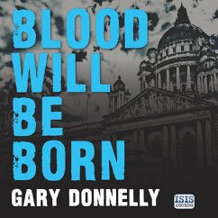 Blood Will Be Born (MP3-Download) - Donnelly, Gary