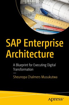 SAP Enterprise Architecture (eBook, PDF) - Musukutwa, Sheunopa Chalmers