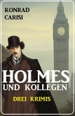Holmes und Kollegen: Drei Krimis (eBook, ePUB)