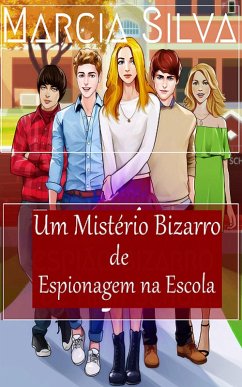Cover Um mistério bizarro de espionagem na escola (eBook, ePUB)