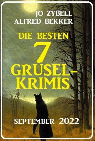 Die besten 7 Gruselkrimis September 2022 (eBook, ePUB)