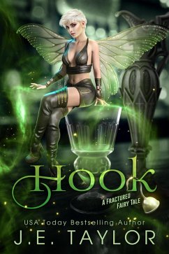 Hook (Fractured Fairy Tales, #10) (eBook, ePUB) - Taylor, J. E.