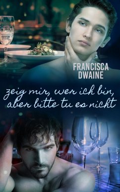 Cover Zeig mir, wer ich bin, aber bitte tu es nicht (eBook, ePUB)