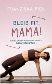 Bleib fit, Mama! (eBook, ePUB)