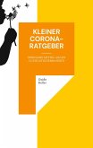 Kleiner Corona-Ratgeber (eBook, ePUB)