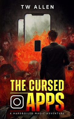 The Cursed Apps (Hardboiled Magic, #2) (eBook, ePUB) - Allen, Tw