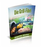 Die Grill-Fibel (eBook, ePUB)