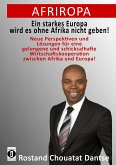 Afriropa - Ein starkes Europa wird es ohne Afrika nicht geben (eBook, ePUB)