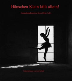 Hänschen Klein killt allein! (eBook, ePUB) - Schade, Axel