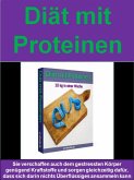 Diät mit Proteinen (eBook, ePUB)