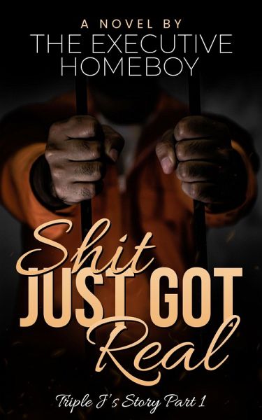 Shit Just Got Real (Triple J's Story, #1) (eBook, ePUB)