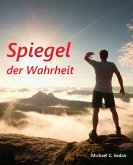 Spiegel der Wahrheit (eBook, ePUB)