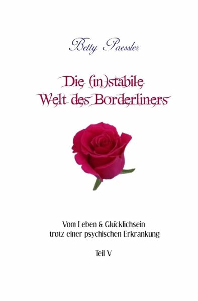Die (in)stabile Welt des Borderliners (eBook, ePUB) Die (in)stabile Welt des Borderliners (eBook, ePUB)