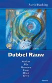 Dubbel Rauw (eBook, ePUB)