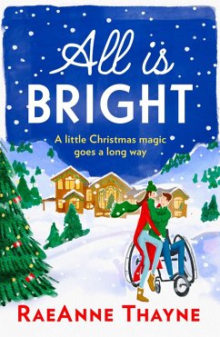 All Is Bright (eBook, ePUB) - Thayne, Raeanne
