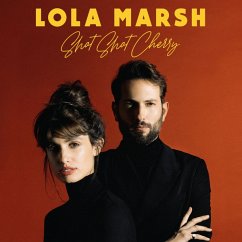 Shot Shot Cherry (Vinyl) - Lola Marsh