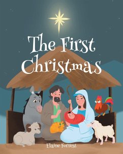 The First Christmas (eBook, ePUB) - Forrest, Elaine
