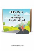 LIVING in the Knowledge of God's Word (eBook, ePUB)