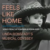 Feels Like Home: Songs From The Sonoran Borderland