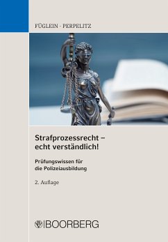 Strafprozessrecht - echt verständlich! (eBook, ePUB) - Füglein, Frank; Perpelitz, Sabrina