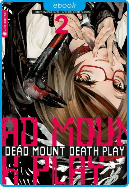 Dead Mount Death Play 02 (eBook, ePUB) Dead Mount Death Play 02 (eBook, ePUB)