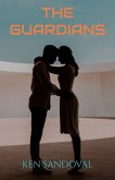 The Guardians (eBook, ePUB) The Guardians (eBook, ePUB)