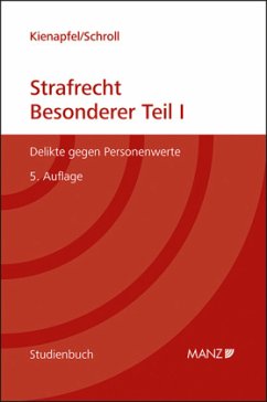 Strafrecht - Besonderer Teil I - Kienapfel, Diethelm;Schroll, Hans Valentin