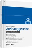 Die wichtigsten Aushanggesetze für den öffentlichen Dienst Die wichtigsten Aushanggesetze für den öffentlichen Dienst