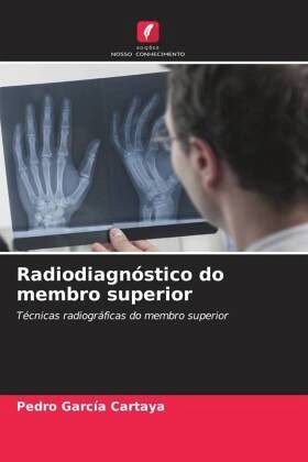 Radiodiagnóstico do membro superior Radiodiagnóstico do membro superior