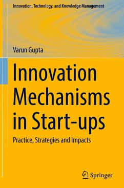 Innovation Mechanisms in Start-ups - Gupta, Varun