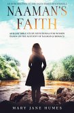 Naaman's Faith (Faith Series Devotionals, #0) (eBook, ePUB) Naaman's Faith (Faith Series Devotionals, #0) (eBook, ePUB)