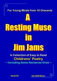 A Resting Muse in Jim Jams (Children's Poetry, #2) (eBook, ePUB)