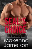 SEAL's Choice (Coronado Team 2) (eBook, ePUB)