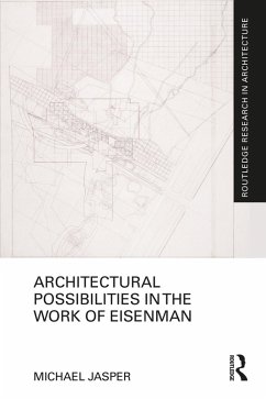 Cover Architectural Possibilities in the Work of Eisenman (eBook, PDF)