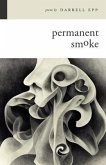 Permanent Smoke (eBook, ePUB)