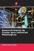 Desenvolvimento de Cluster para Indústrias Metalúrgicas