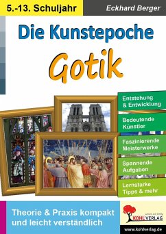 Die Kunstepoche GOTIK - Berger, Eckhard