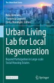 Urban Living Lab for Local Regeneration