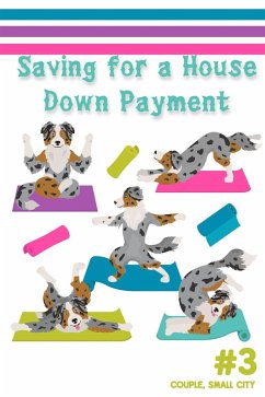 Saving for a House Down Payment #3: Couple, Small City (Financial Freedom, #42) (eBook, ePUB) - King, Joshua