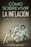 Cómo Sobrevivir la Inflación (eBook, ePUB)
