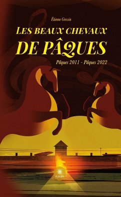 Les beaux chevaux de Pâques (eBook, ePUB) - Gressin, Etienne