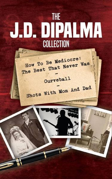 The J.D. DiPalma Collection (eBook, ePUB) The J.D. DiPalma Collection (eBook, ePUB)