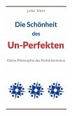 Die Schönheit des Un-Perfekten