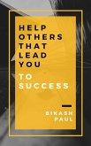 Help Others That Lead You to Success (eBook, ePUB)