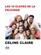 Las 10 Claves De La Felicidad (eBook,... - Bild 1
