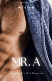 Mr. A: An Age Gap First Time Threesome (Tall Pines Neighborhood, #6) (eBook, ePUB) Mr. A: An Age Gap First Time Threesome (Tall Pines Neighborhood, #6) (eBook, ePUB)