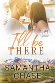 I'll Be There (The Montgomery Brothers, #7) (eBook, ePUB)