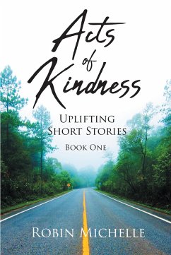 Acts of Kindness (eBook, ePUB) - Michelle, Robin