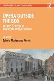 Opera Outside the Box (eBook, ePUB) Opera Outside the Box (eBook, ePUB)